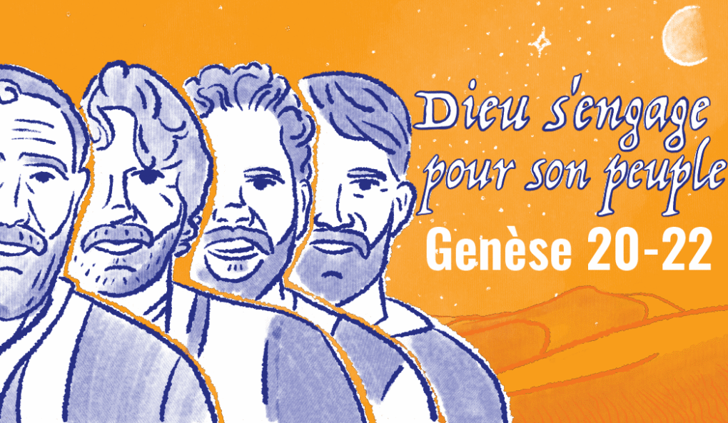 Genèse 20-22 | Dieu s&rsquo;engage pour son peuple