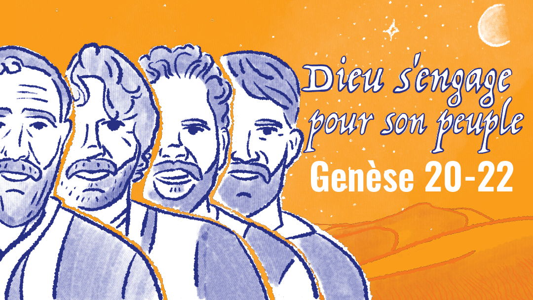 Genèse 20-22 | Dieu s&rsquo;engage pour son peuple