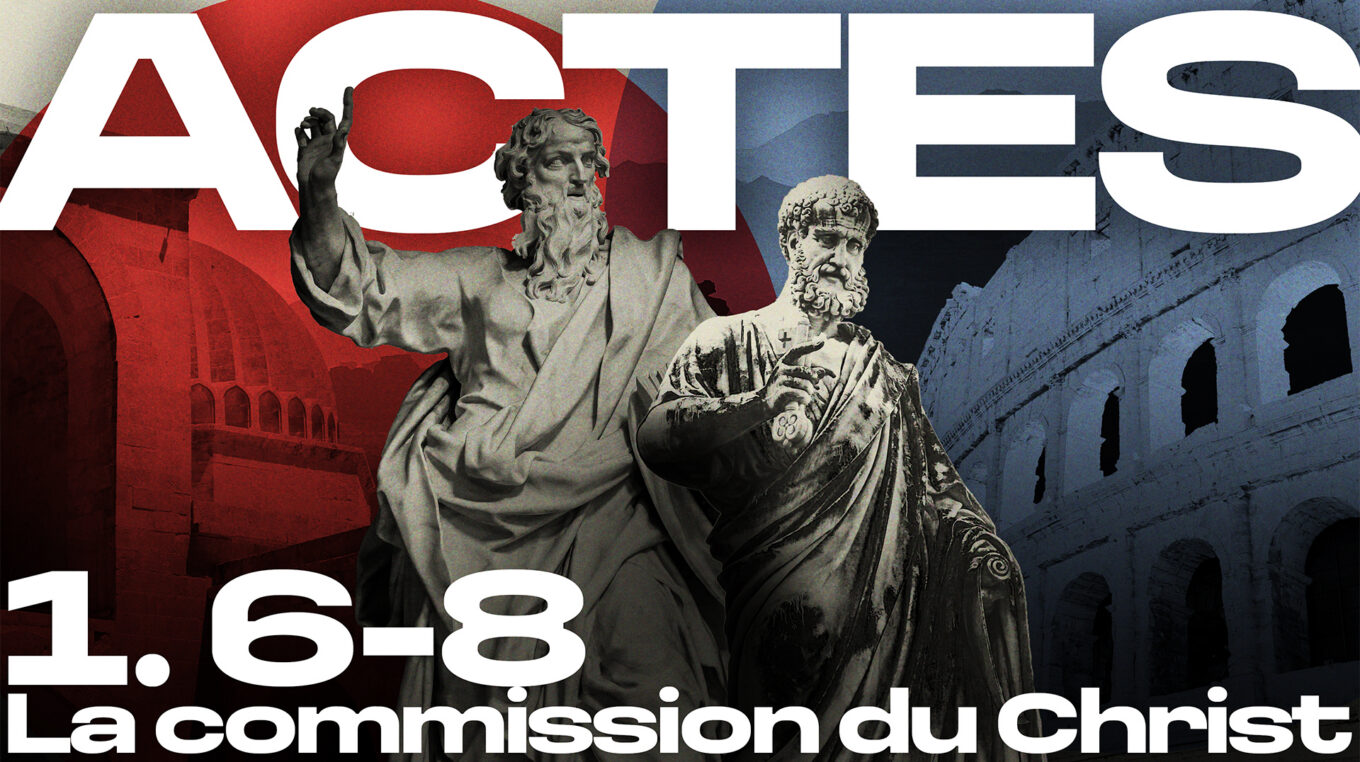 Actes1_6-8 Actes | La Commission du Christ